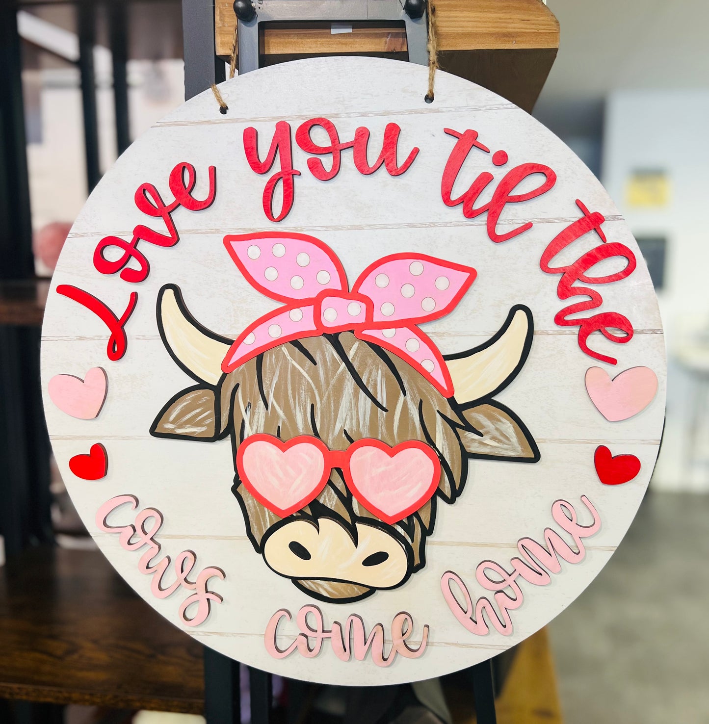 Love you til the cows come home door hanger
