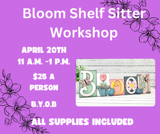 Bloom Shelf Sitter Workshop