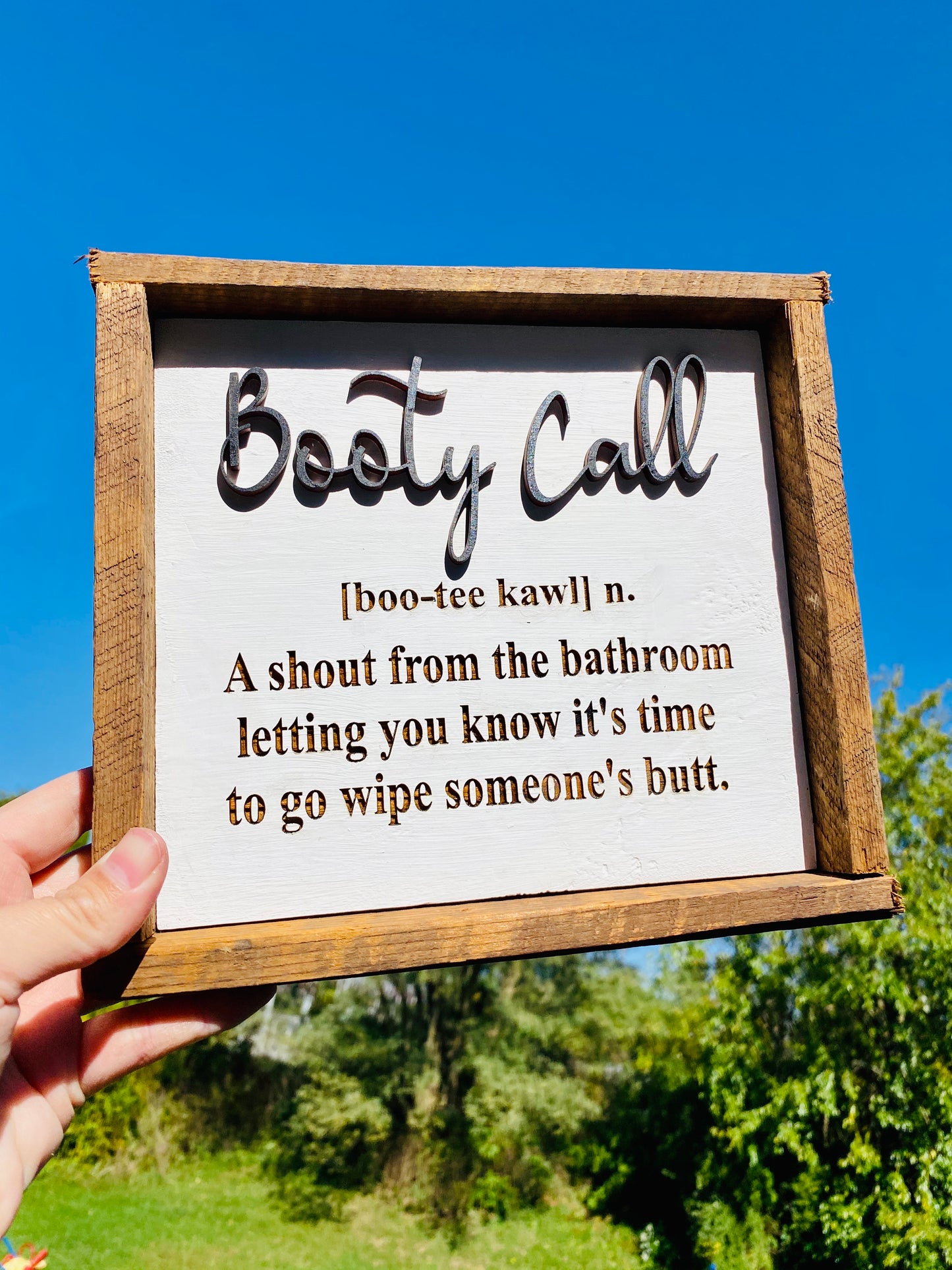 Booty Call Sign