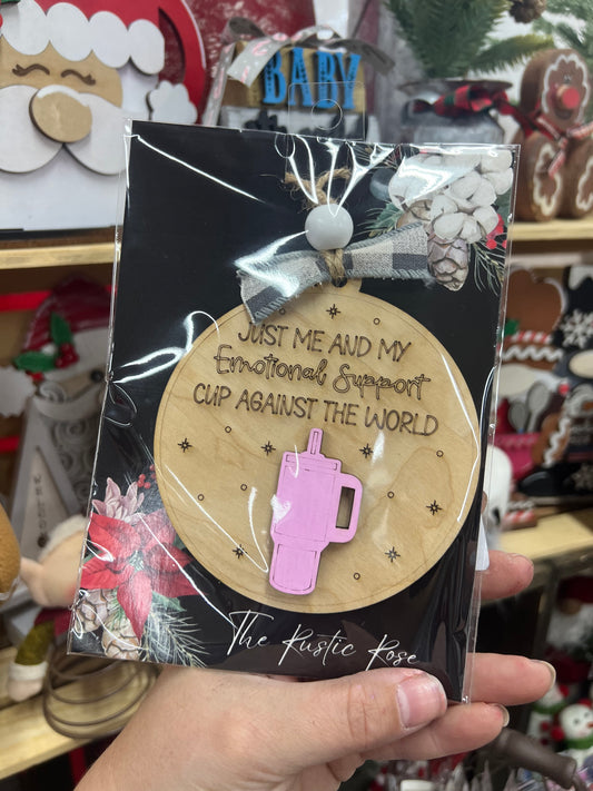 Emotional Support cup Ornament