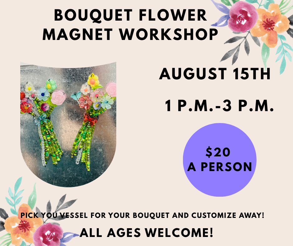 Bouquet Flower Magnet Workshop