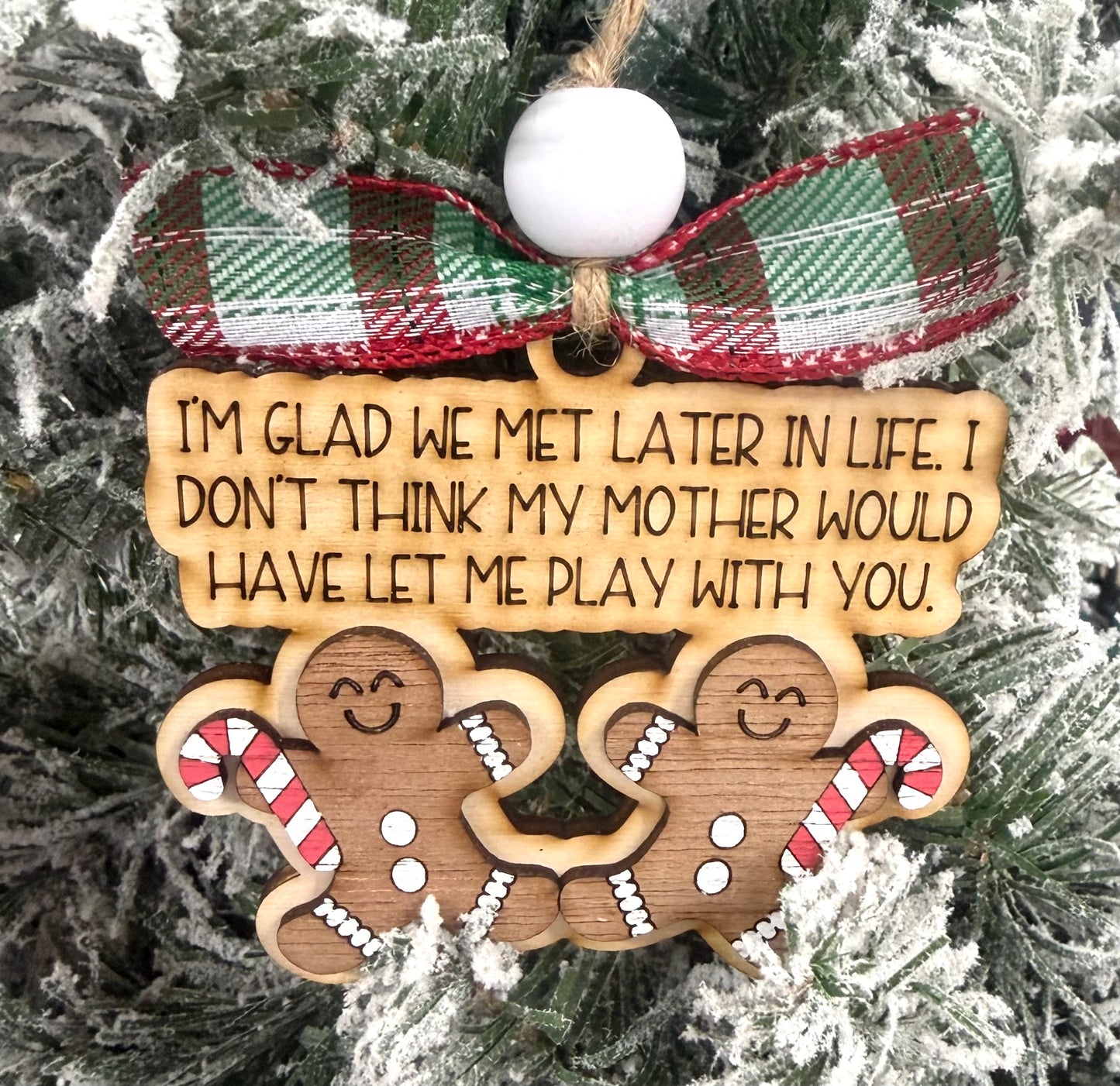 Later in Life Gingerbread Ornament