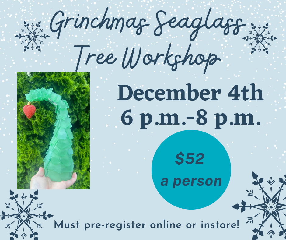 Grinchmas Seaglass Workshop