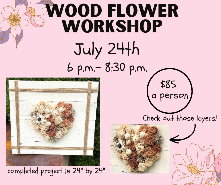 Wood Flower Workshop