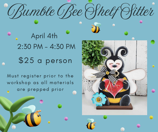 Bumble Bee Shelf Sitter Workshop